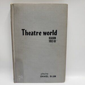Theatre World Season 1952 1953 Volume IX Daniel Bloom Hardcover Broadway Plays